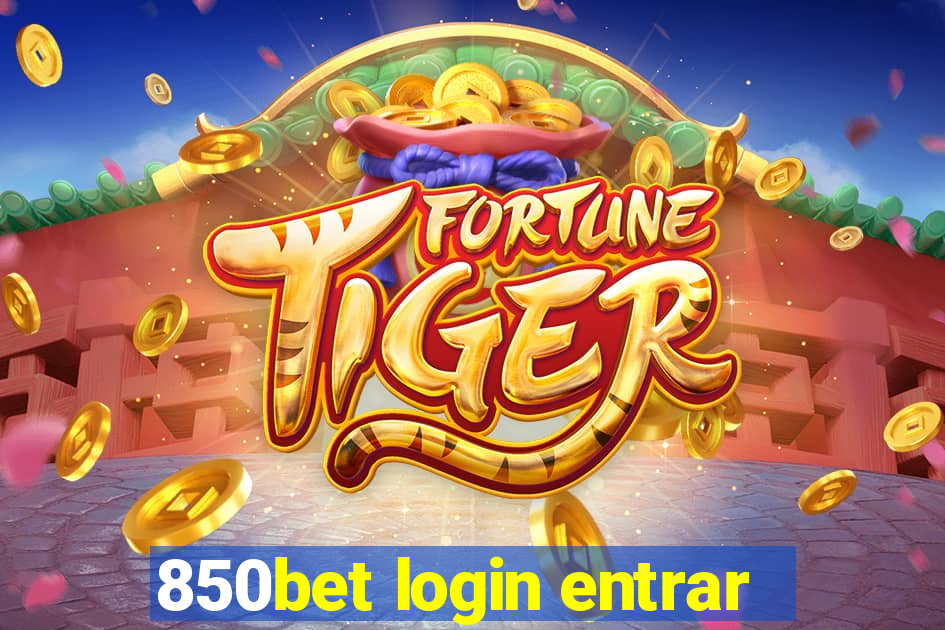 850bet login entrar